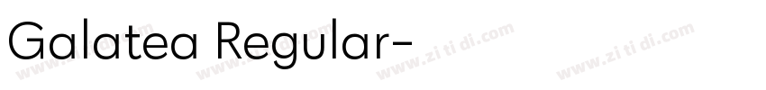 Galatea Regular字体转换